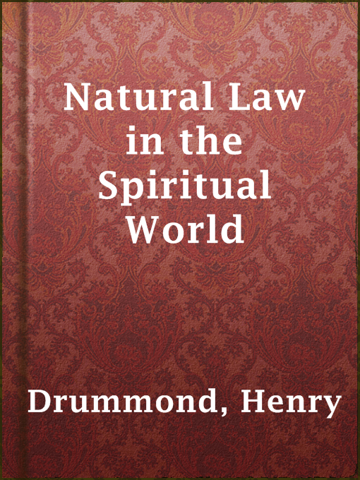 Title details for Natural Law in the Spiritual World by Henry Drummond - Wait list